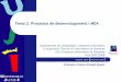 Tema 2. Processos de desenvolupament i MDAmermaja.act.uji.es/itis/IS31/is310708_tema2.pdf · RUP (Rational Unified Process) com a estàndard més estès El llenguatge Notació, tècnica
