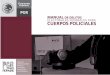 MANUAL ELECTORALES FEDERALES PARA CUERPOS POLICIALES€¦ · Electorales Federales para Cuerpos Policiales, el cual es una guía imprescindible para aquellos servidores públicos