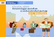 Guia inmigrante colombiano Sevillasevilla.consulado.gov.co/sites/default/files/FOTOS...13 Cancillería Consulado de Colombia en Sevilla. Presentación Estimados colombianos: ... conﬁdencial