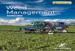 Weed Management - CNH Industrial · 2018-03-29 · • Weeds are an important limiting factor in farming. They compete with crops for space, water, nutrient, oxygen, light and CO