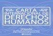 CARTA INTERNACIONAL DE DERECHOS HUMANOS | DHpedia - … · | 2 | 1990 2006 2006 1948 1966 1966 2008 1966 1989 Declaración Universal de Derechos Humanos Pacto Internacional de Derechos