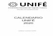 La Molina, noviembre de 2019 - UNIFE · La Molina, noviembre de 2019 . OFICINA DE PLANIFICACIÓN 2 CALENDARIO UNIFÉ 2020 ENERO 2020 2 Ju. Último día de pago de Matrícula y 1ª