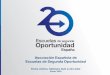 Asociación Española de Escuelas de Segunda Oportunidad€¦ · Segunda Oportunidad (E2O), innovador y legitimado, vinculado estrechamente con el sector empresarial, reconocidoy