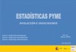 EVOLUCIÓN E INDICADORES · El número de empresas existente en España a 1 de enero de 2018, según el Directorio Central de Empresas (DIRCE), es de 3.335.403; de éstas, el 55,31%