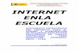 INTERNET ENLA ESCUELArecursostic.educacion.es/.../web/generales/unidad1/dep.pdf · 2007-01-02 · de la ley se producirá en cinco años a partir de la publicación de la ley, lo