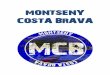 MONTSENY COSTA BRAVA - 9hsports...La Montseny Costa Brava, és una marxa no competitiva a peu i en bicicleta de muntanyaseguint integrament el recorregut del “Tourdera” es pot