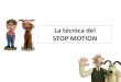 La técnica del STOP MOTIONimagenysonido8m.weebly.com/uploads/1/1/2/2/112210765/la...• [Estados Unidos] Tim Burton – Vincent [1982] • [Estados Unidos] Compañía Aardman Animations