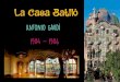 La Casa Batlló - Académie de Dijonlangues.ac-dijon.fr/IMG/pdf/05_la_casa_batllo_diapo.pdf · La Casa Batlló se sitúa en el Passeig de Gràcia, una de las avenidas más importantes