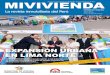 expansión urbana en Lima norte - MIVIVIENDA · 2013-04-30 · Esta cartera de terrenos suman 7, y se ubican en Lima (San Juan de Lurigancho y Villa María del Triunfo) y 5 en provincias