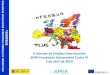 Presentación de PowerPoint - UC3Mportal.uc3m.es/portal/page/portal/sopp/pip/jornadainternacional/OAPEE... · Grupo 3 Bulgaria, Eslovaquia, Estonia, Hungría, Letonia, Lituania, Malta,