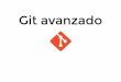 Git avanzado - Mario Gonzأ،lez git fetch + git rebase = git pull --rebase Si siempre queremos pull --rebase: