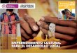 Ministerio de Cultura Grupo de Emprendimiento Cultural€¦ · El curso de emprendimiento cultural para el desarrollo local, se realizará en 24 ciudades y 4 resguardos, de 17 departamentos,