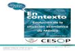 Evolución de la situación económica de México · económica en México, así como presentar la opinión de la población mexicana con relación a la situación económica actual