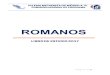 ROMANOS - immarcase.orgimmarcase.org/doctos/DCristiano/Libros2017/libro-de-romanos--04-xi-2016.pdfEstructura de la Carta y del estudio: La justicia de Dios y la injusticia del hombre