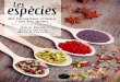Les espècies - Cossetània Edicions · simfonia de colors, aromes i sabors d’aquests mercats els han servit per entrar en el món de les espècies i poder escriure aquestes receptes