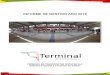 INFORME DE GESTION AÑO 2016 - Terminal Popayan€¦ · INFORME DE GESTION AÑO 2016 2 TERMINAL DE POPAYAN, UN AÑO DE CAMBIOS La Terminal de Transportes Popayán S.A. sufrió cambios