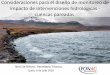Presentación de PowerPoint - Gob · • Es necesario un lenguaje común para dialogar sobre hidrología de ecosistemas andinos. • Indicadores para poder hacer Comparaciones entre