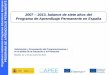 Presentación de PowerPointmodeproject.eu/eventosoapee/macroevento/dia21/2PresentacionAN… · 1. El Organismo Autónomo Programas Educativos Europeos (OAPEE) • El Organismo Autónomo