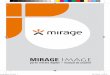 MIRAGE IMAGE - img.americanas.com.brimg.americanas.com.br/produtos/01/02/manual/110864459.pdf · Permite ao usuário apagar fotos que se encontram na memória flash interna. (É habilitado