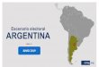 Escenario electoral ARGENTINA - CELAG · EXPECTATIVAS SOBRE QUIÉN SERÁ EL PRÓXIMO PRESIDENTE Base: total de entrevistados Independientemente de sus preferencias, ¿quién cree