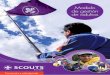Modelo de gestión de adultos - Home | Scouts Ecuador · Modelo de gestión de adultos 7 2. MISIÓN, VISIÓN Y CAUSA DEL MOVIMIENTO SCOUT 2.1. Misión del Movimiento Scout L a Misión