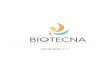 CATÁLOGO 2015 - biotecna.es · A partir del año 2010 comienza la fabricación de sus propios equipos (médico-estéticos y fisioterapéuticos) y, una línea de mesoterapia virtual,