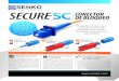 Componentes de Avanzada SECURESC CONECTOR DE BLOQUEO Secure handout Espanol.pdf · SENKO es compatible y puede instalarse en cualquiera de los puertos SC estándar de la industria