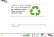 CURSO TÉCNICO SOBRE GESTIÓN DE RESIDUOS DE ENVASES … · 2017-09-21 · - Curso Técnico sobre Gestión de Residuos de Envases para Responsables Municipales. Los autores ponen