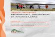 ¿Agua o Minería? Resistencias Comunitarias en América Latinaconflictosmineros.net › wp-content › uploads › 2019 › 11 › Informe... · 2020-06-02 · PROYECTO ARCO MINERO