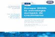 LAS POLÍTICAS DE LA UNIÓN EUROPEA Europa 2020: la estrategia … › export › sites › default › iedt › ... · 2019-04-11 · 3. EUROPA 2020: LA ESTRATEGIA EUROPEA PARA EL