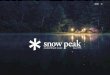 Snow Peak 事業展開資料 · 身体と心のバランスを取り戻すことができる。 これがスノーピークが掲げる「野遊び」の本質である。 地方創生への効果