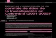 comités de ética de la investigación en Colombia (2001-2002)comités de ética de la investigación en Colombia (2001-2002)1 AVANZAR, Asociación Colombiana para el avance de la