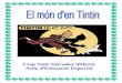 El món d’en Tintin Ceip Sant Salvador d’Horta Aula d’E.E. · 2009-06-11 · El món d’en Tintin Ceip Sant Salvador d’Horta Aula d’E.E. 12 Nom_____ Data_____ EN TINTIN