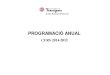 PROGRAMACIÓ ANUAL - Tarragona · Institut Municipal d’Educació de Tarragona Programació anual 2 Àrea: (o àmbit) CIUTAT EDUCADORA - PARTICIPACIÓ CURS 2014-2015 DENIP: Setembre