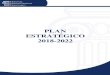 PLAN ESTRATÉGICO 2018-2022...3.3.3. Objetivos Estratégicos y metas de gestión EE1. O1. Ser Eficientes y Eficaces en la Gestión Jurisdiccional OE1. Expedir fallos de calidad Meta