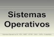 Sistemas Operativos II - Introducción · Sistemas Operativos II – ITS – EMT – CETP – 2016 – A/S L. Carámbula • Los clientes llegan al final de la cola y son atendidos