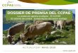 DOSSIER DE PREMSA DEL CCPAE · DOSSIER DE PREMSA DEL CCPAE La producció agrària ecològica · El CCPAE ... Comissió, de 5 de setembre, pel qual s’estableixen disposicions d’aplicació