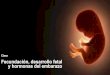 Fecundación, desarrollo fetal Fecundación y hormonas del y ......Fecundación y hormonas del embarazo 31-1 Clase Fecundación, desarrollo fetal y hormonas del embarazo. Resumen de