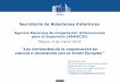 Secretaría de Relaciones Exteriores - gob.mx · 2019-03-11 · Investigación (ERC) 2. Tecnologías futuras y emergentes (FET) 3. Marie Skłodowska-Curie (MSCA) 4. Infraestructuras