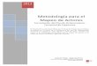 Metodología para el Mapeo de Actores y Estrategia Comunicacional · 2017-10-26 · Metodología para el Mapeo d e Actores Grupo de trabajo: Mapeo de actores CTR ZEE y OT Cajamarca