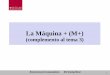 La Máquina + (M+) - Blog UCLMblog.uclm.es/inocentesanchez/files/2018/07/m.pdf · 2019-03-14 · • Salto • Manejo de flag. 3 Arquitectura. 4 Registros •Acumulador de 8 bits