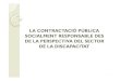 EL CONCEPTE DE CONTRACTACIÓ PÚBLICA SOCIALMENT …formacio.fmc.cat/09/fitxers/cursos/16.0002/Joan_Recasens.pdf · matèria de contractació pública (Directiva 2004/18/CE, de 31