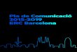 Barcelona - Pla de Comunicació 2015-2019 · 2017-01-19 · 5 Pla de Comunicació 2015-2019 2.2 Anàlisi orgànica Les notícies generades els últims anys per ERC Barcelona sorgeixen