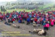 ¡El quichua tradicional es un idioma legí timo!€¦ · (incluso las que tienen “oi” y “oy”). ¡Sería ridículo sugerir que se eliminen estas palabras del idioma, y los
