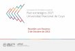 Presentación de PowerPoint · Cronograma de Trabajo Reunión con Decanos UNCuyo 9.30 Apertura 10.30 Presentación de Avances del PE 2021 Momentos del Plan Estratégico 2021 Recorrido