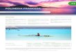 POLINESIA FRANCESA 11 días, 8 noches - ClubAmérica€¦ · 1,26 €). Hoteles en Bora Bora: CFP 200 (aprox. 1,68 €). Itinerario Escápate a la Polinesia Francesa, un auténtico