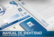 MANUAL DE IDENTIDAD - intranet.cccauca.org.co identidad corporativa.pdf · 2 Cámara de Comercio del Cauca I Manual de identidad Corporativa I Código:01 - Versión:03 - Vigencia