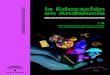 la Educación CONSEJERÍA DE EDUCACIÓN en Andalucía€¦ · Por otro lado, la Consejería de Educación participa en el proyecto de datos abiertos de la Junta de Andalucía, que