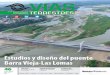 Estudios y diseño del puente Barra Vieja-Las Lomas · 2013-2016 y perspectivas de la asociación Óscar de Buen Richkarday 32 PIARC Cambio climático, medio ambiente y desastres