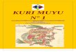 KURI MUYU Nº 1...Kuri muyu – Revista del Arte y la Sabiduría de las Culturas Originarias Ecuador kurimuyu@gmail.com / enero del 2008 Nº 1 pag. 2 de 34 Kuri – Muyu Kuri: Oro,